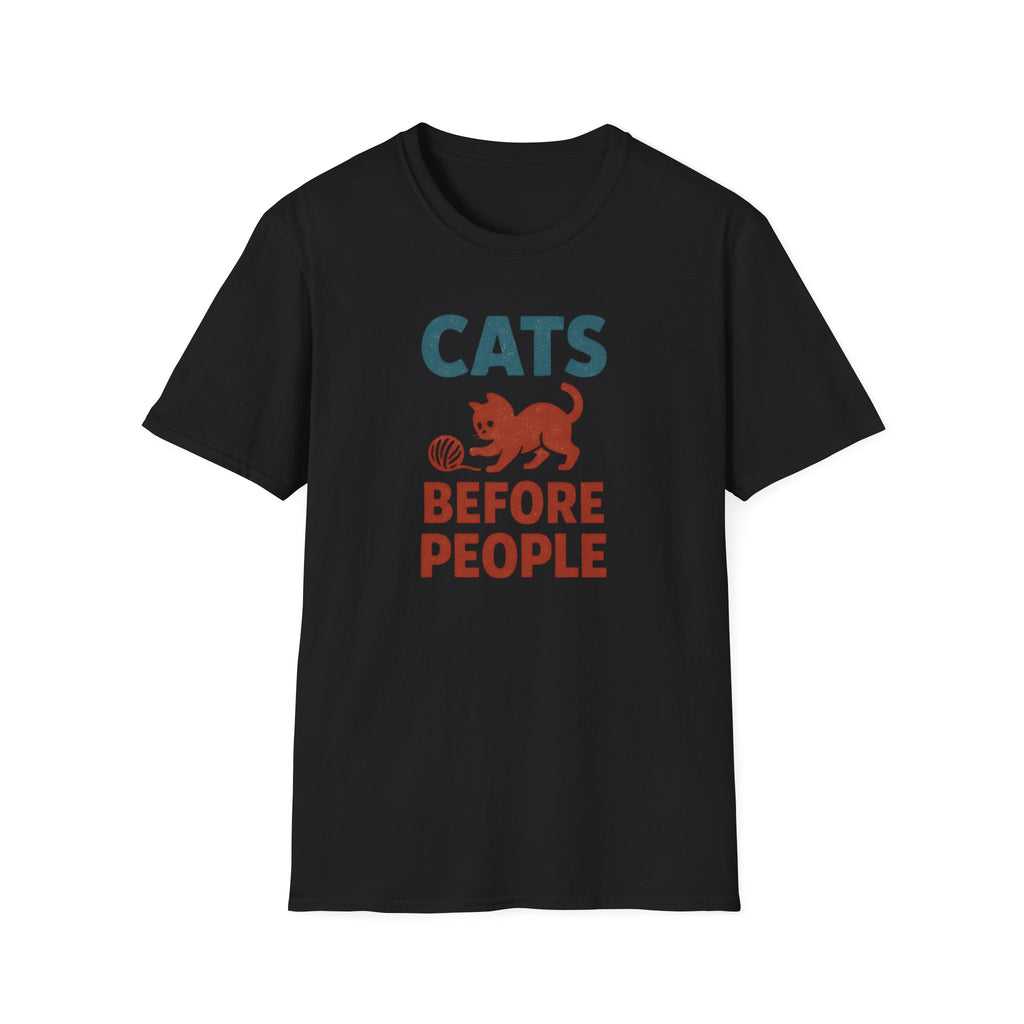 Cats Before People T-Shirt