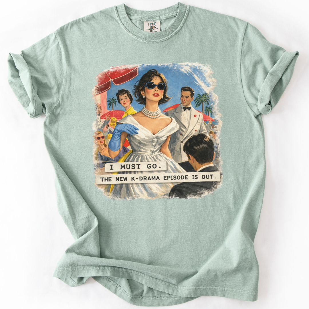I Must Go. The New K-Drama Episode Is Out T-shirt