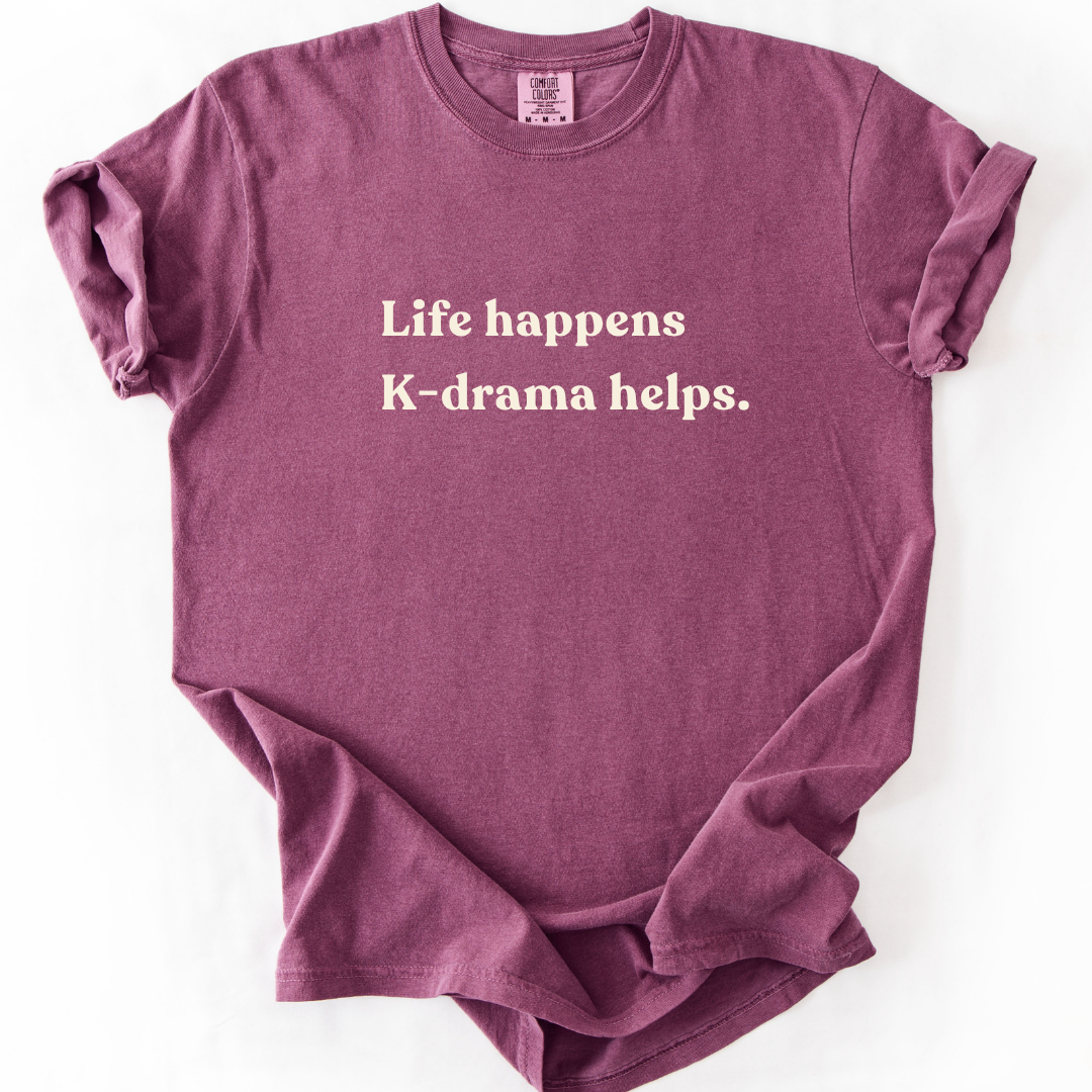 Life Happens K-Drama Helps T-Shirt