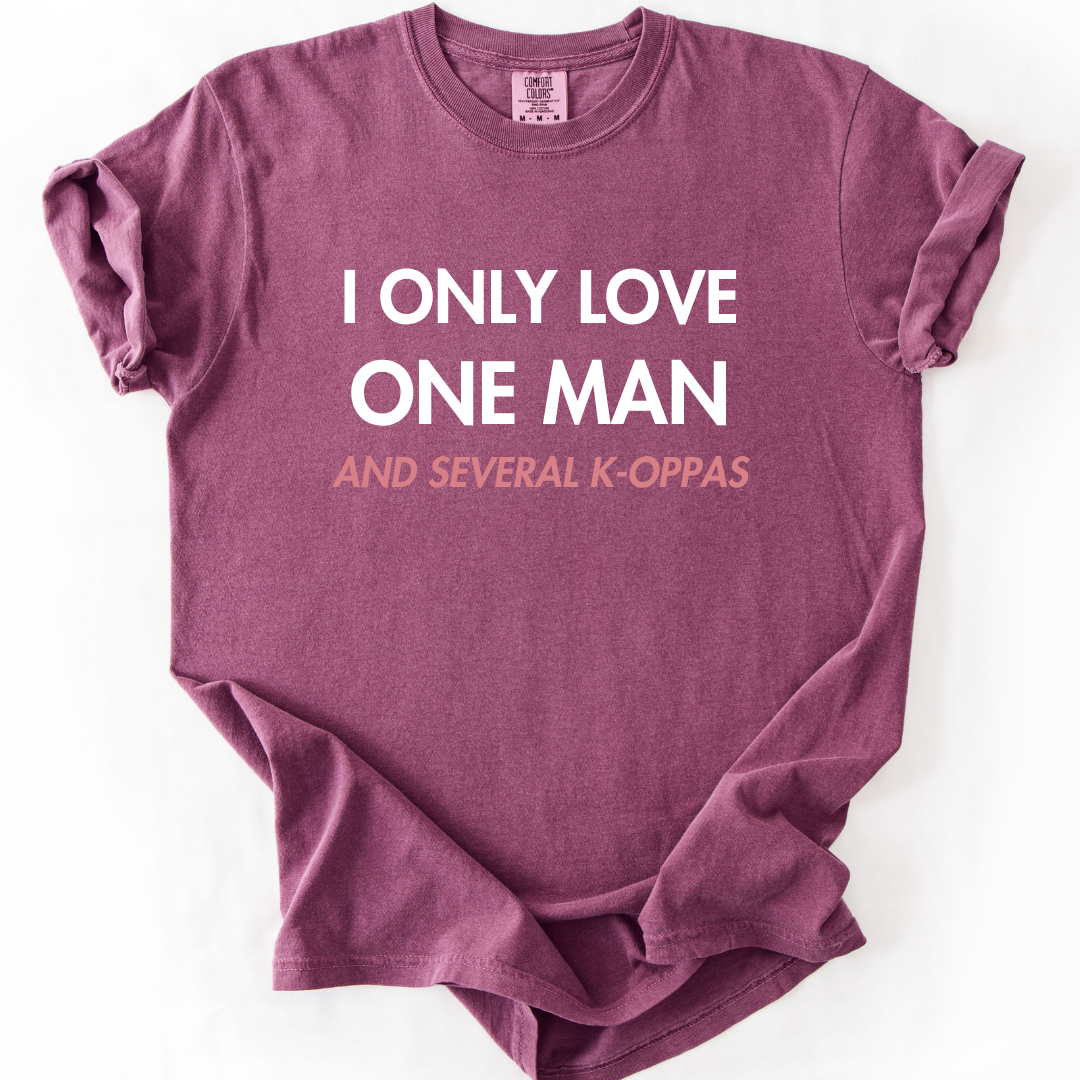 I Only Love One Man And Several K-Oppas T-Shirt