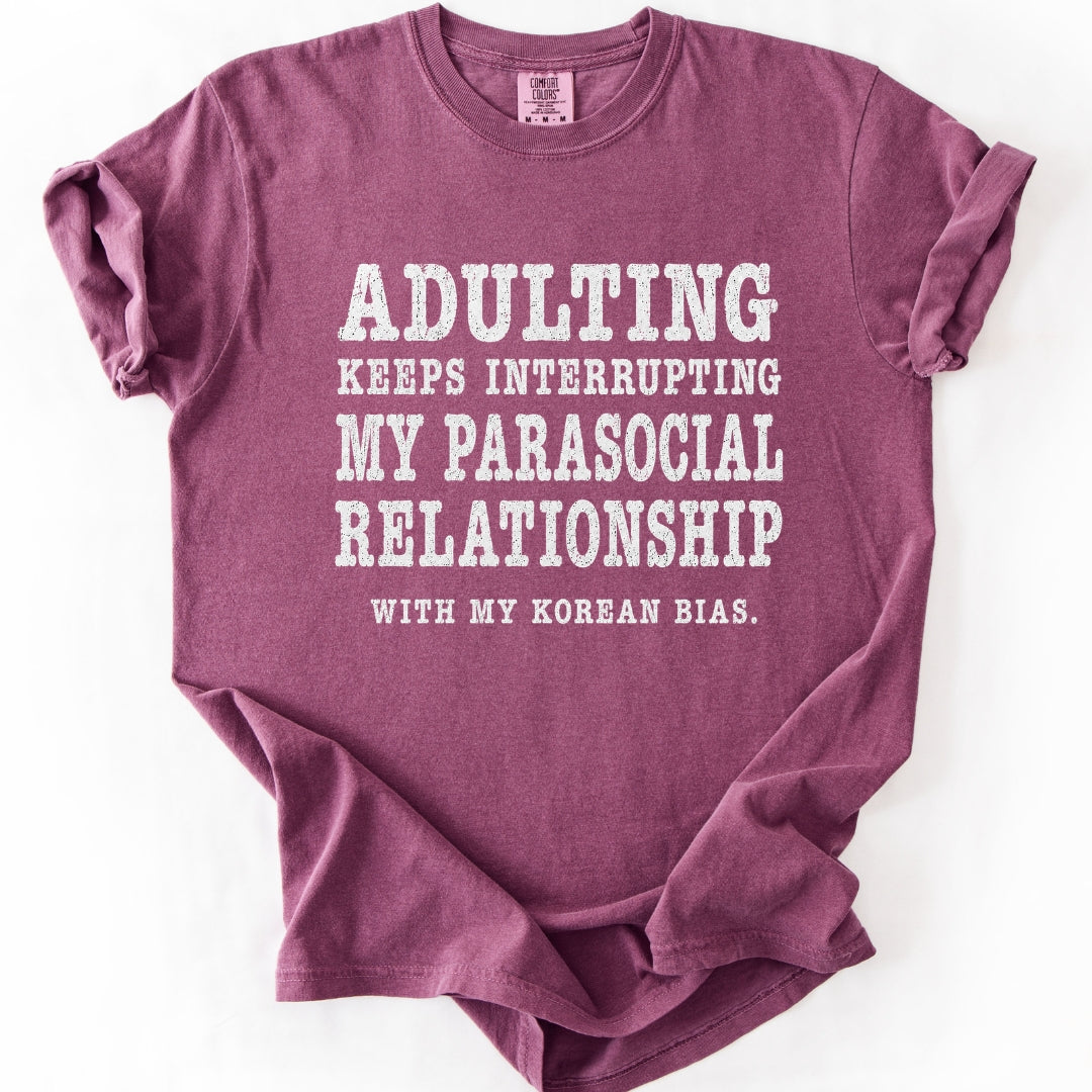 Adulting Keeps Interrupting | Funny K-Pop T-Shirt