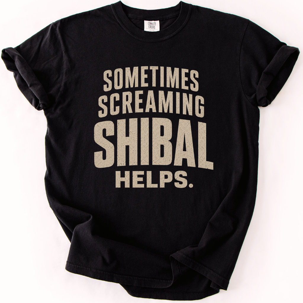 Sometimes Screaming Shibal Helps T-Shirt
