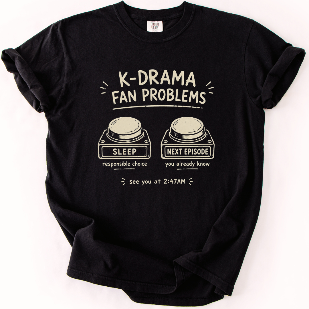 Sleep vs Next Episode Funny K-Drama T-Shirt