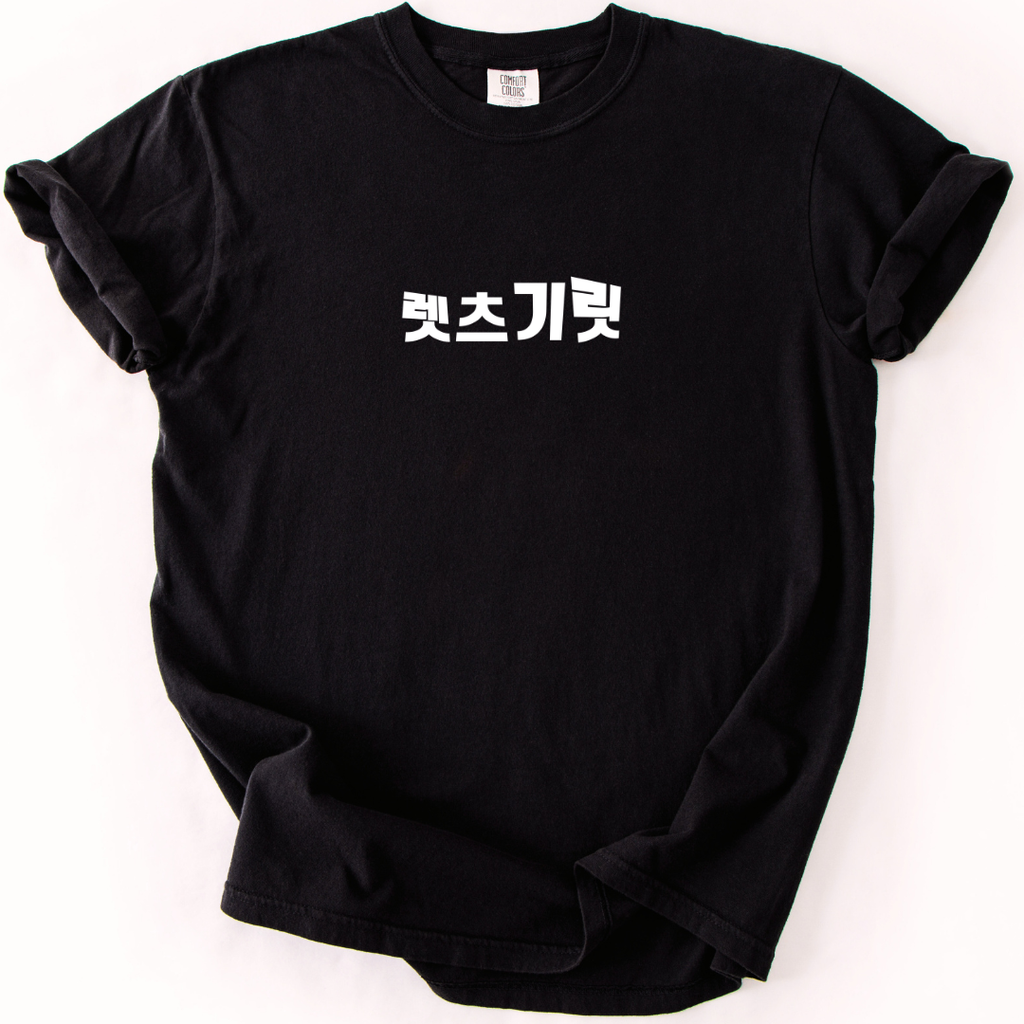 Let's get it Korean T-shirt