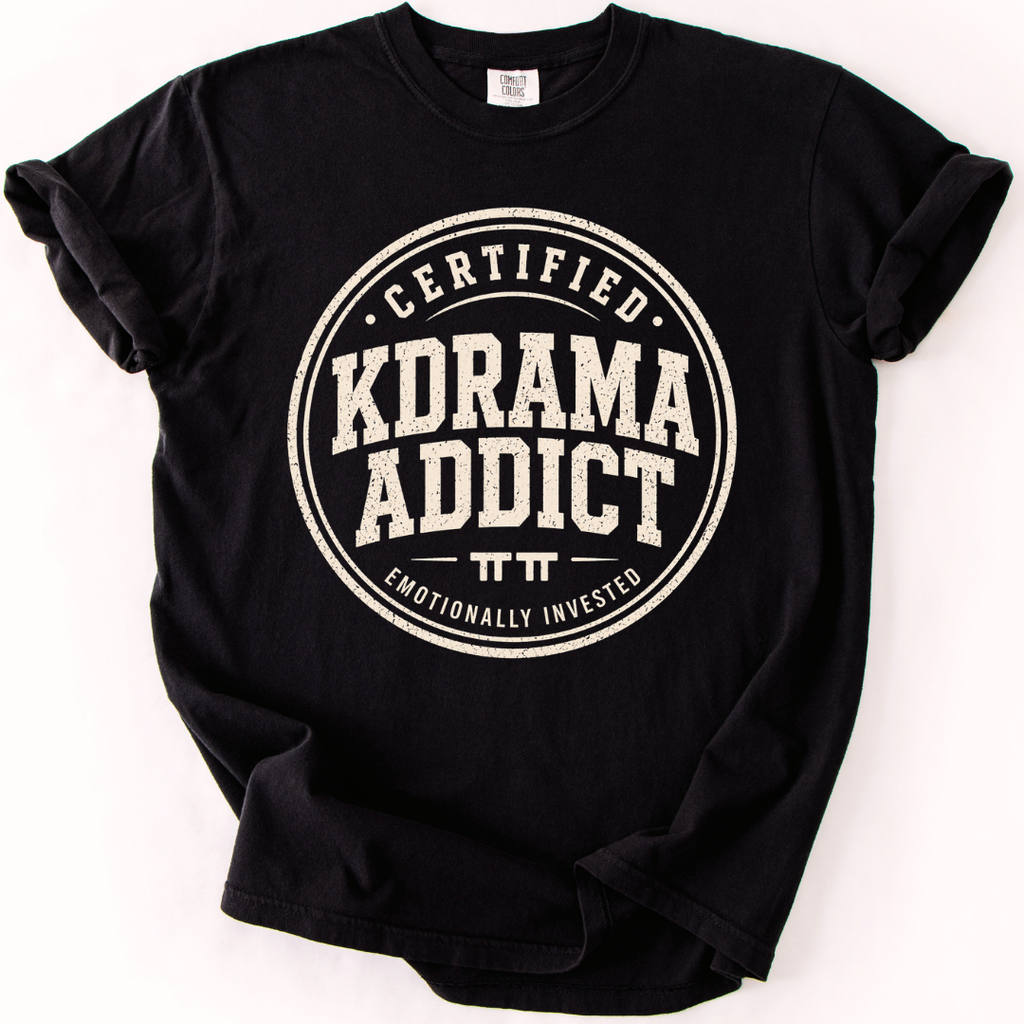 K-Drama Addict T-Shirt