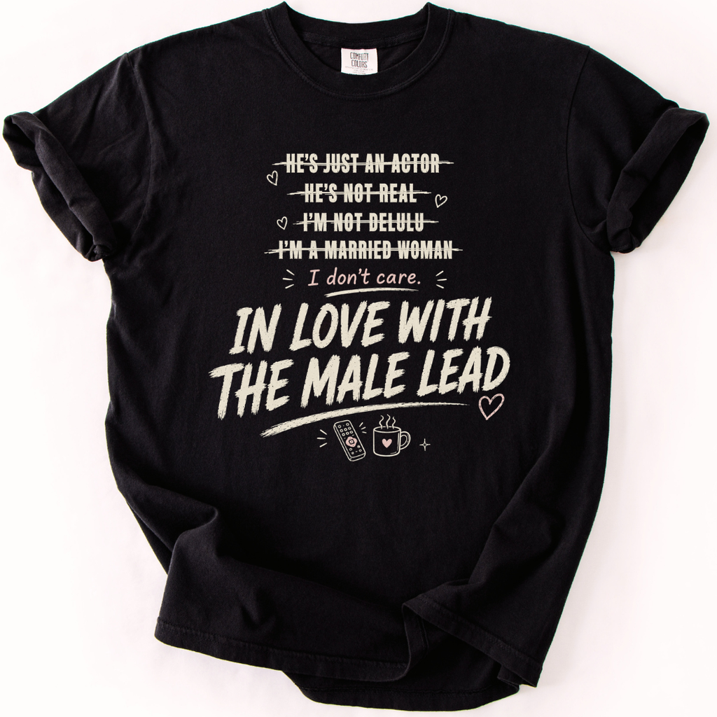 In Love With The Male Lead Funny K-Drama T-Shirt