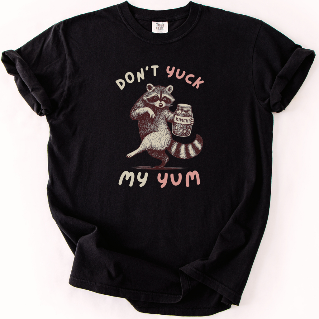 Don’t Yuck My Yum Kimchi Raccoon T-shirt