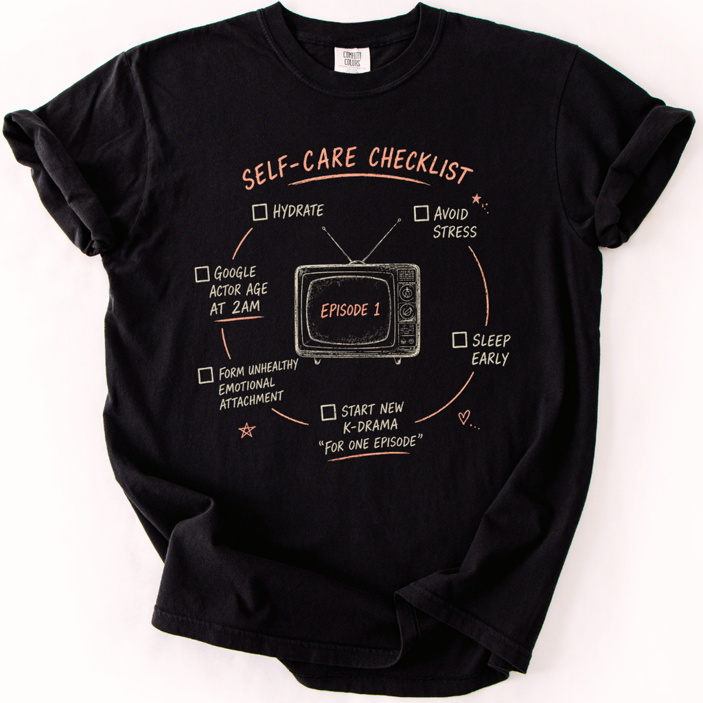 K-Drama Self-Care Checklist T-Shirt