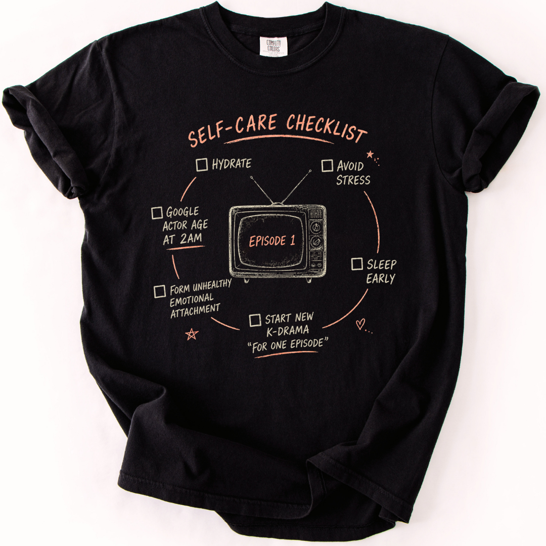 K-Drama Self-Care Checklist T-Shirt