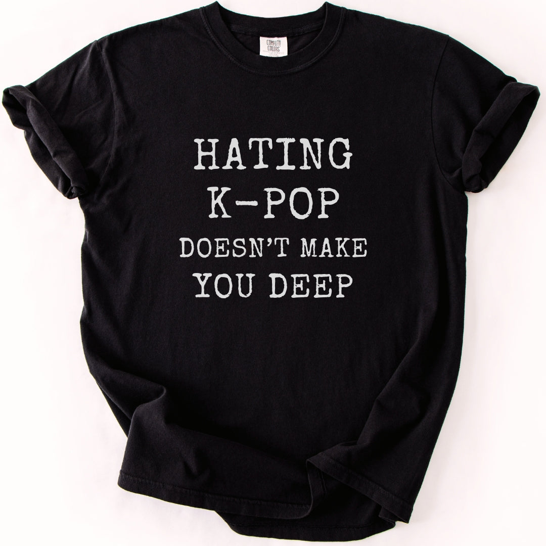 Hating K-Pop T-Shirt