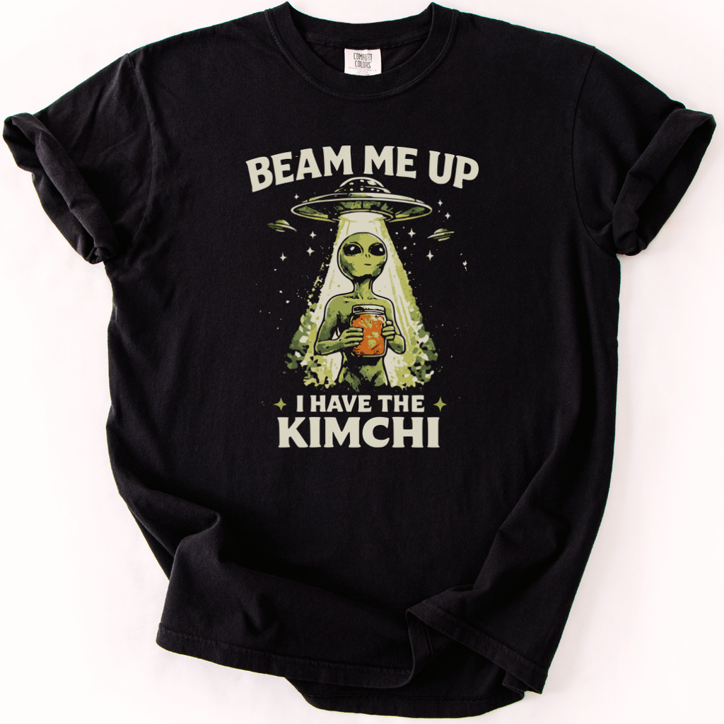 Beam Me Up I Have the Kimchi T-Shirt