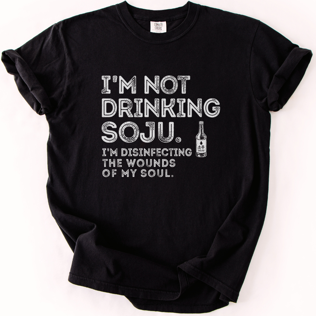 Disinfecting Wounds Of My Soul Soju T-Shirt