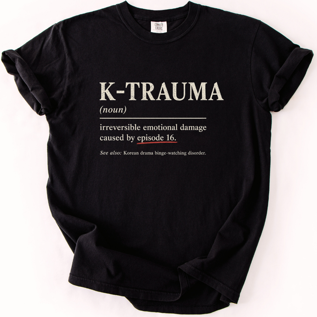 K-Trauma Definition T-Shirt