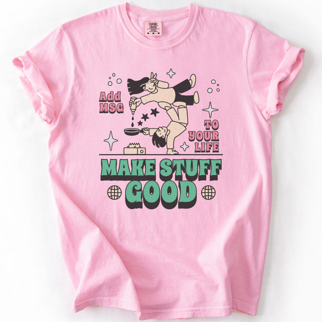 Make Stuff Good T-Shirt