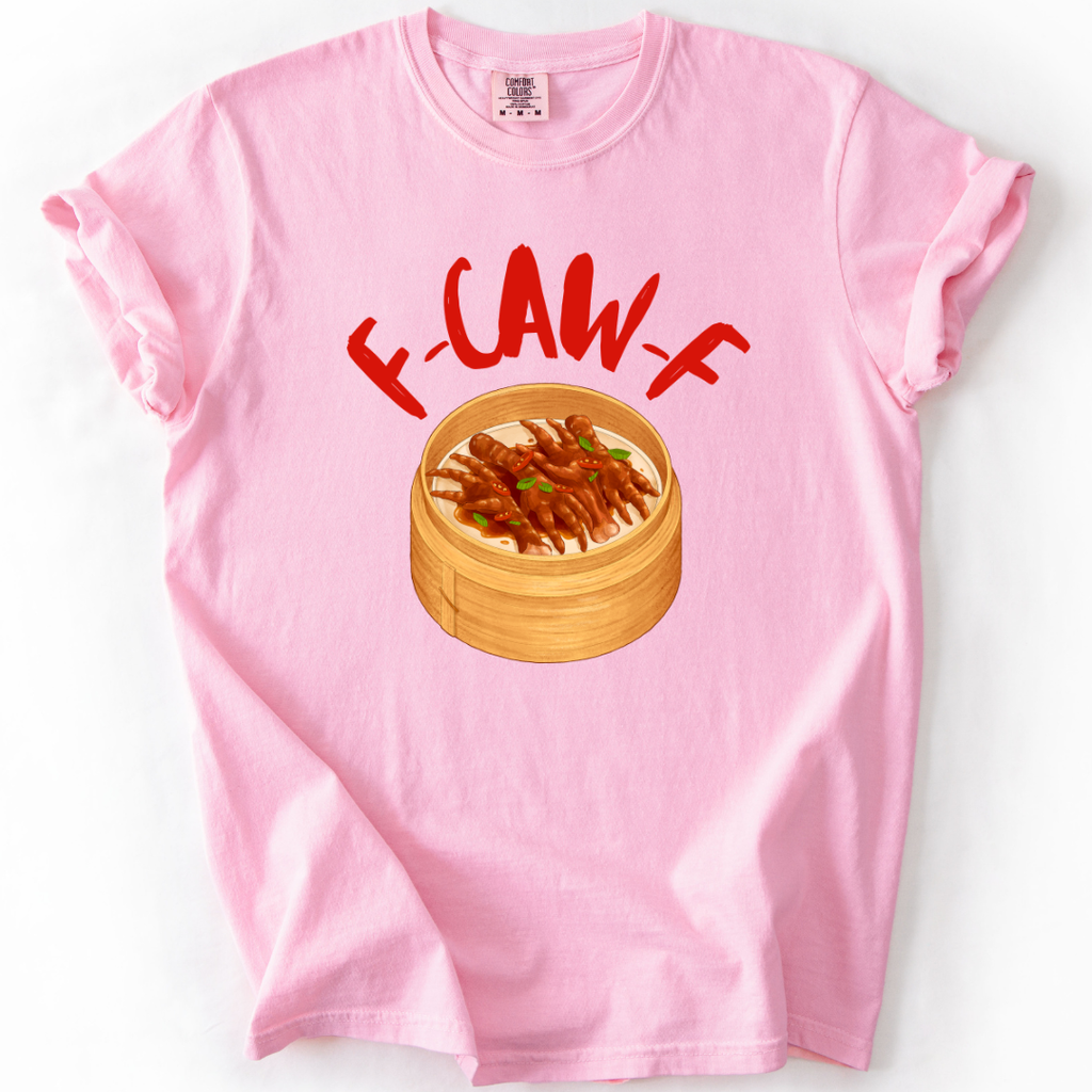 F-CAW-F (Chicken Feet Edit) T-shirt