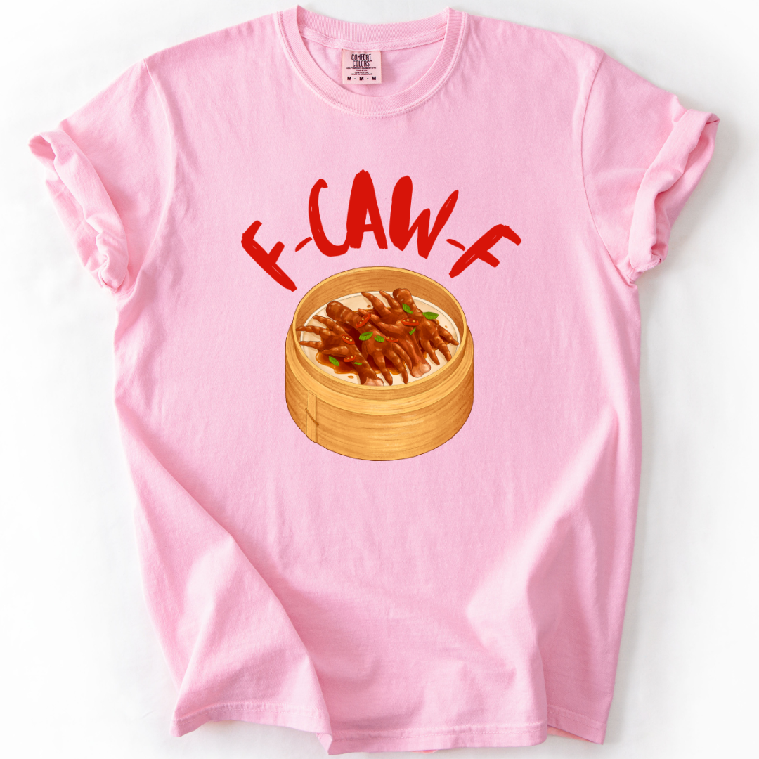 F-CAW-F (Chicken Feet Edit) T-shirt