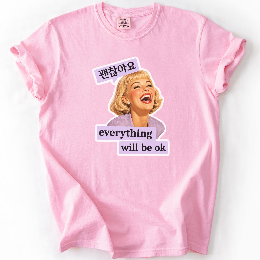 괜찮아요. Everything Will Be OK | Funny Korean T-Shirt