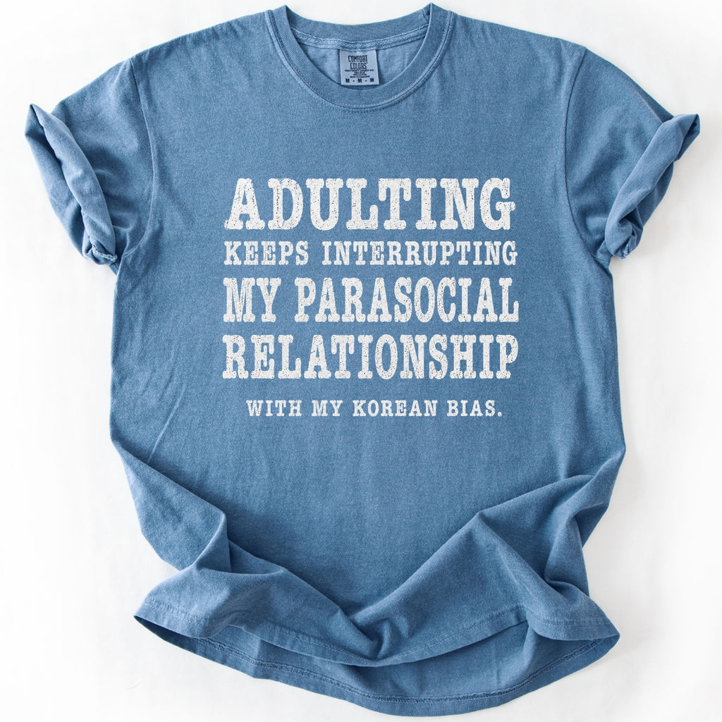 Adulting Keeps Interrupting | Funny K-Pop T-Shirt