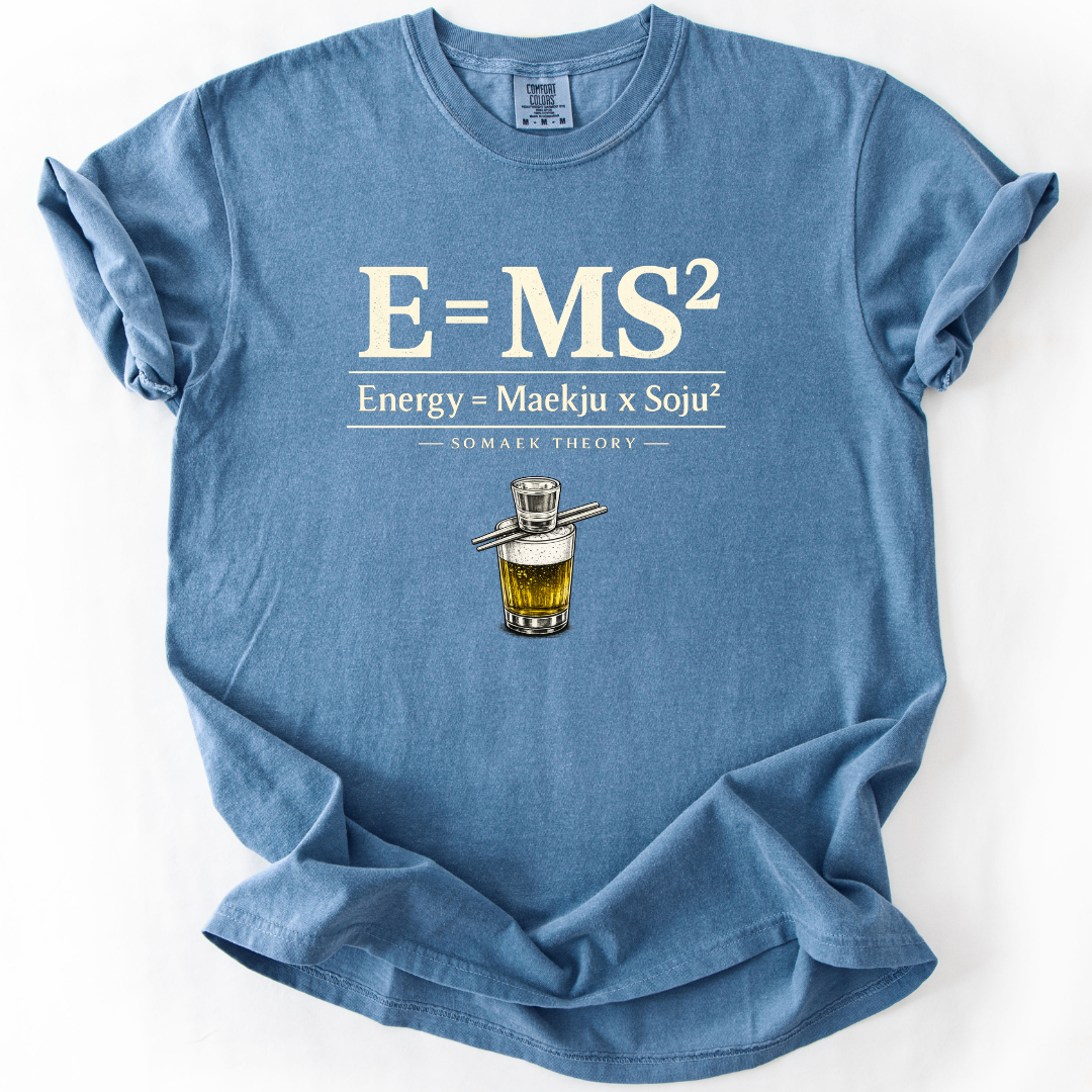 E=MS² Somaek Korean Drinking Culture T-Shirt
