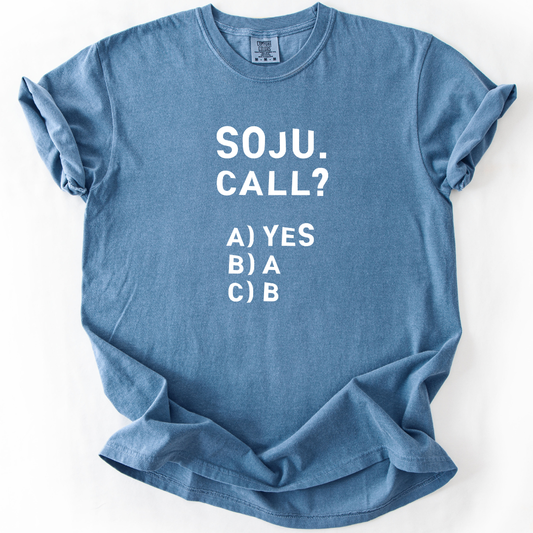 Soju Call? Yes T-shirt