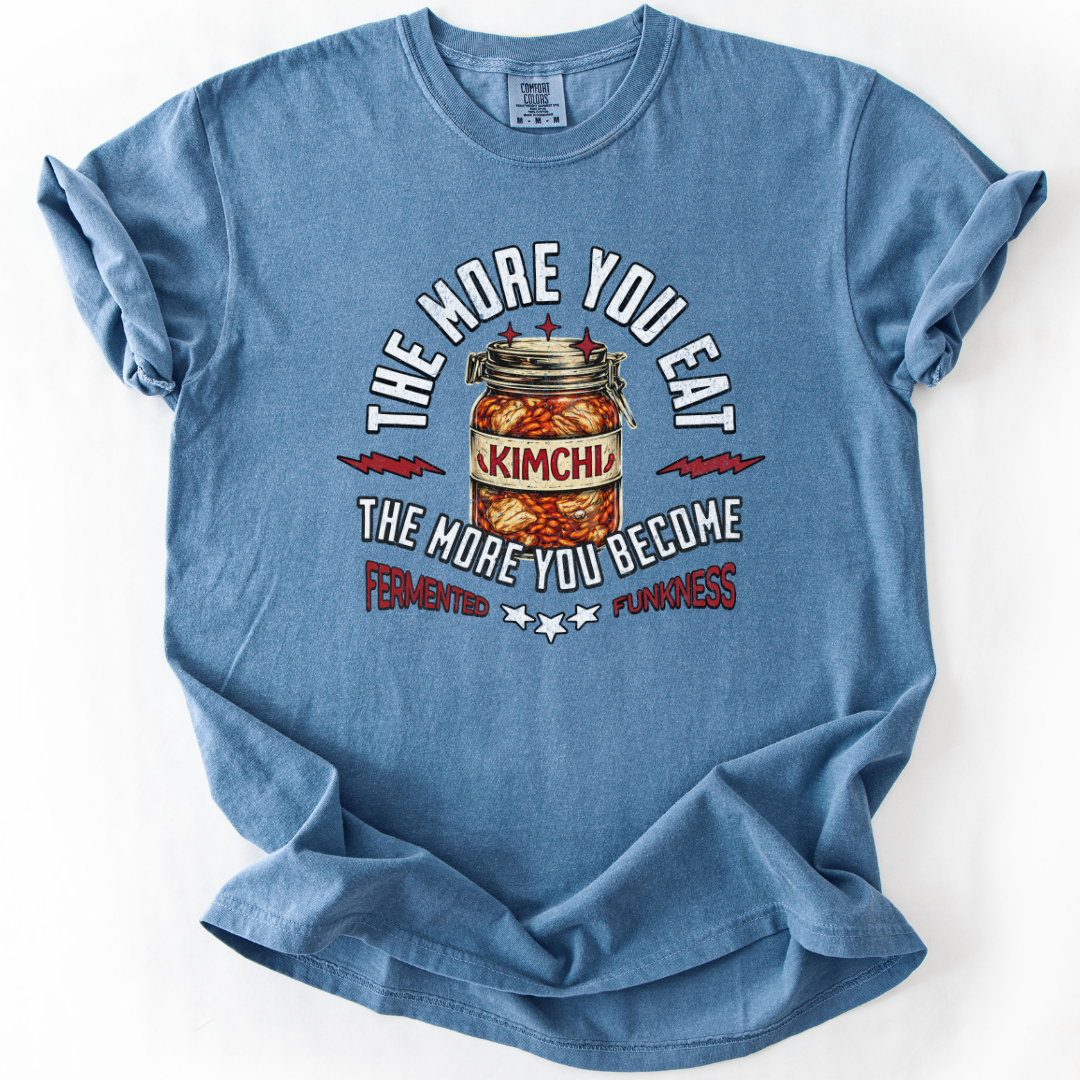 The More You Eat Kimchi T-shirt