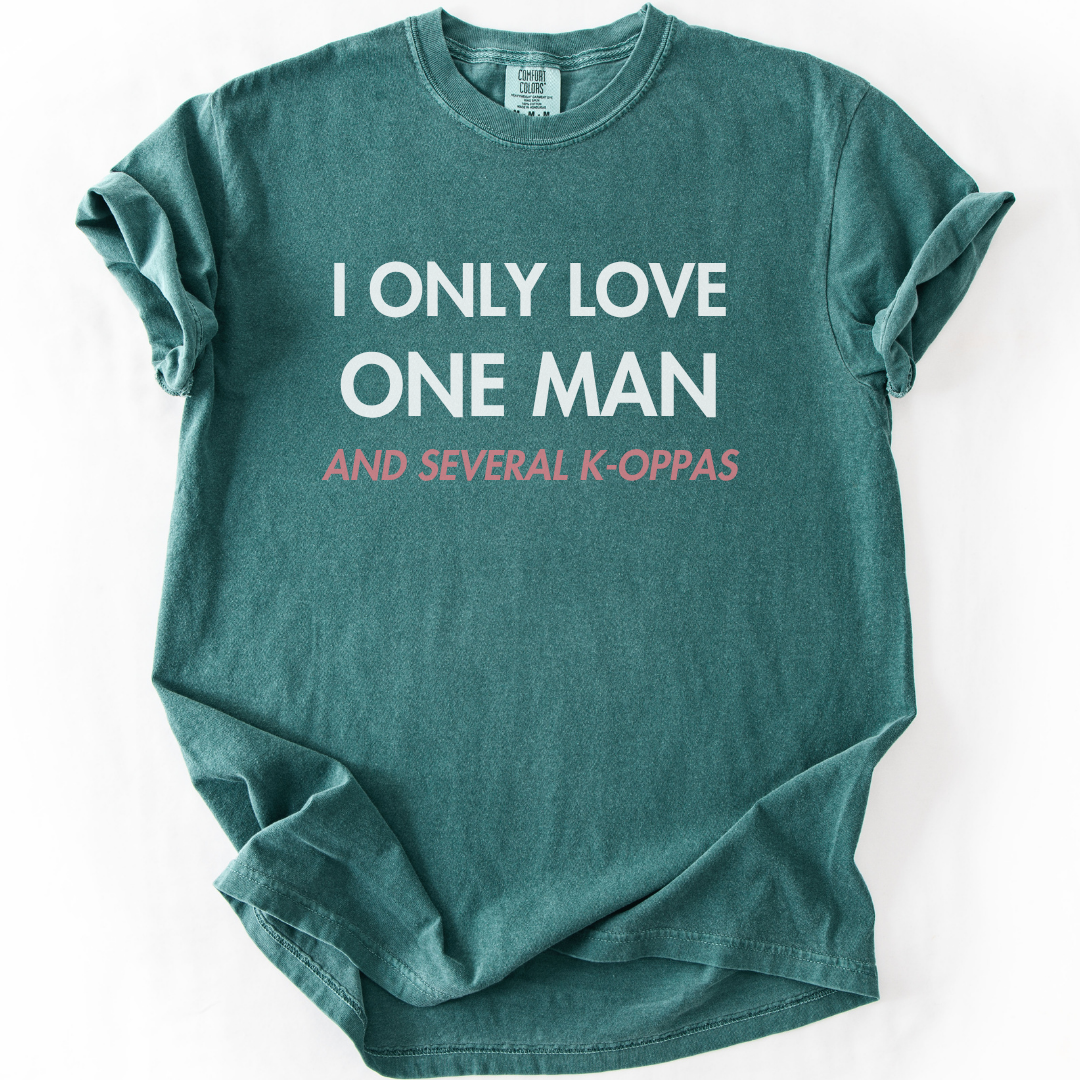 I Only Love One Man And Several K-Oppas T-Shirt