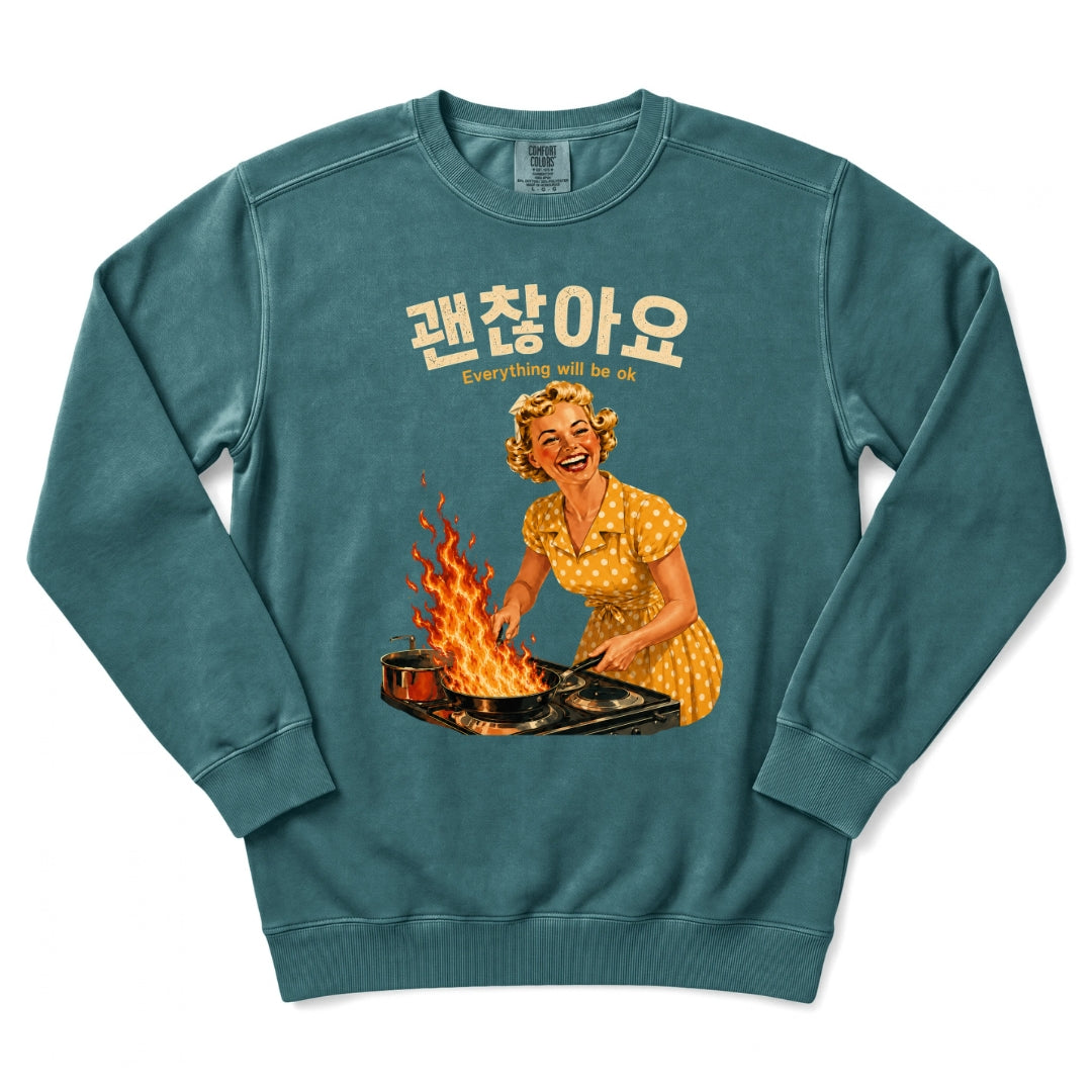 Gwenchanayo (Everything Will Be OK) Sweatshirt