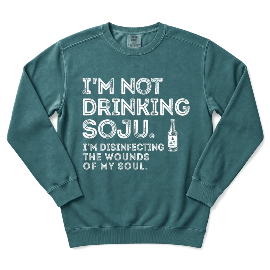 Disinfecting Wounds Of My Soul Soju Sweatshirt