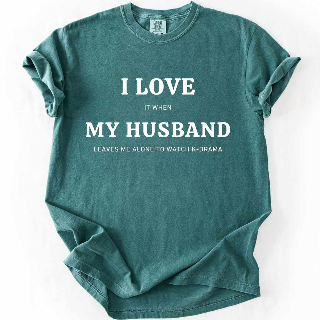 I Love My Husband K-Drama T-Shirt