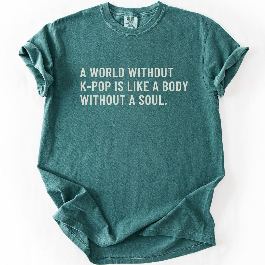 A World Without K-Pop T-shirt