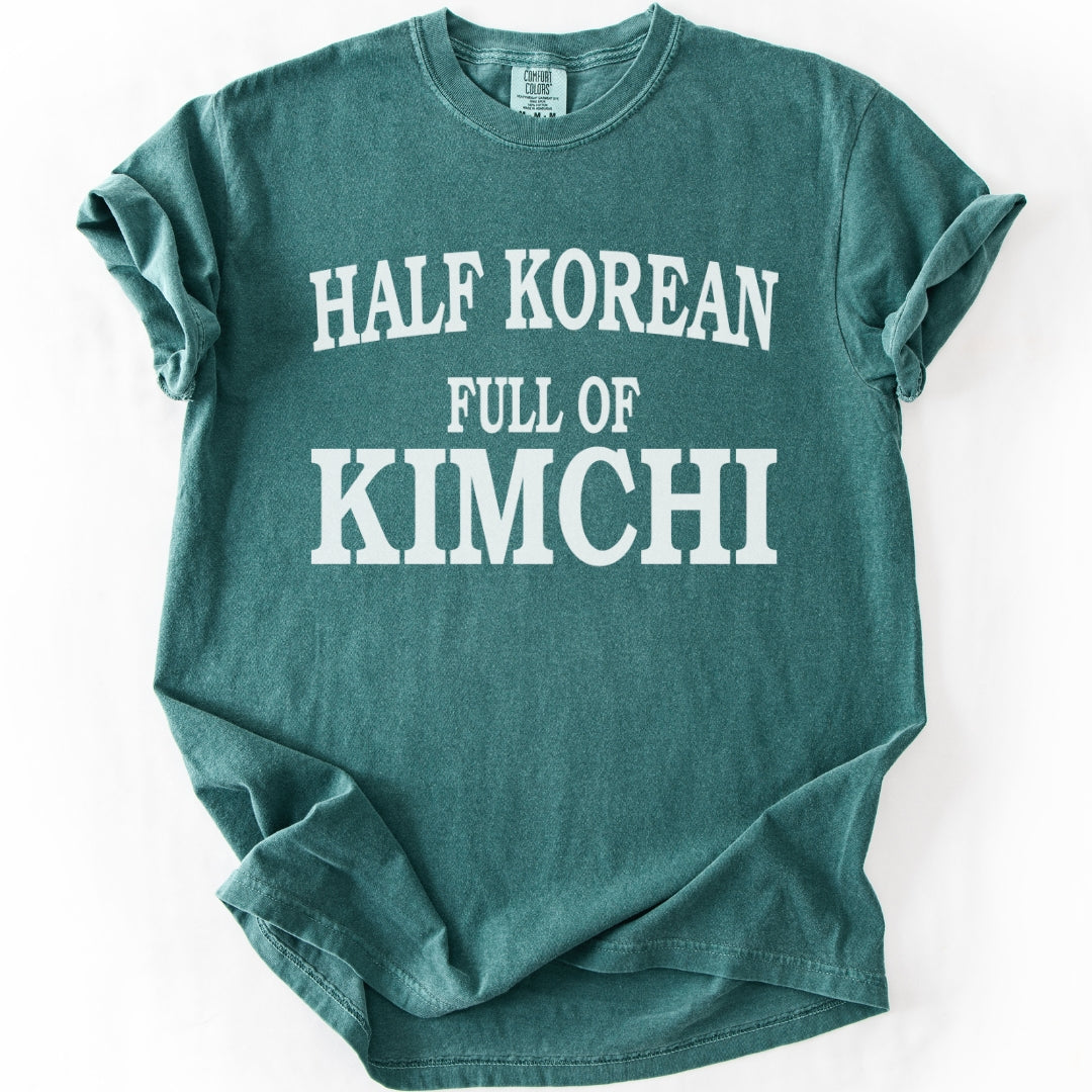 Half Korean, Full of Kimchi | Mixed Korean Heritage T-Shirt