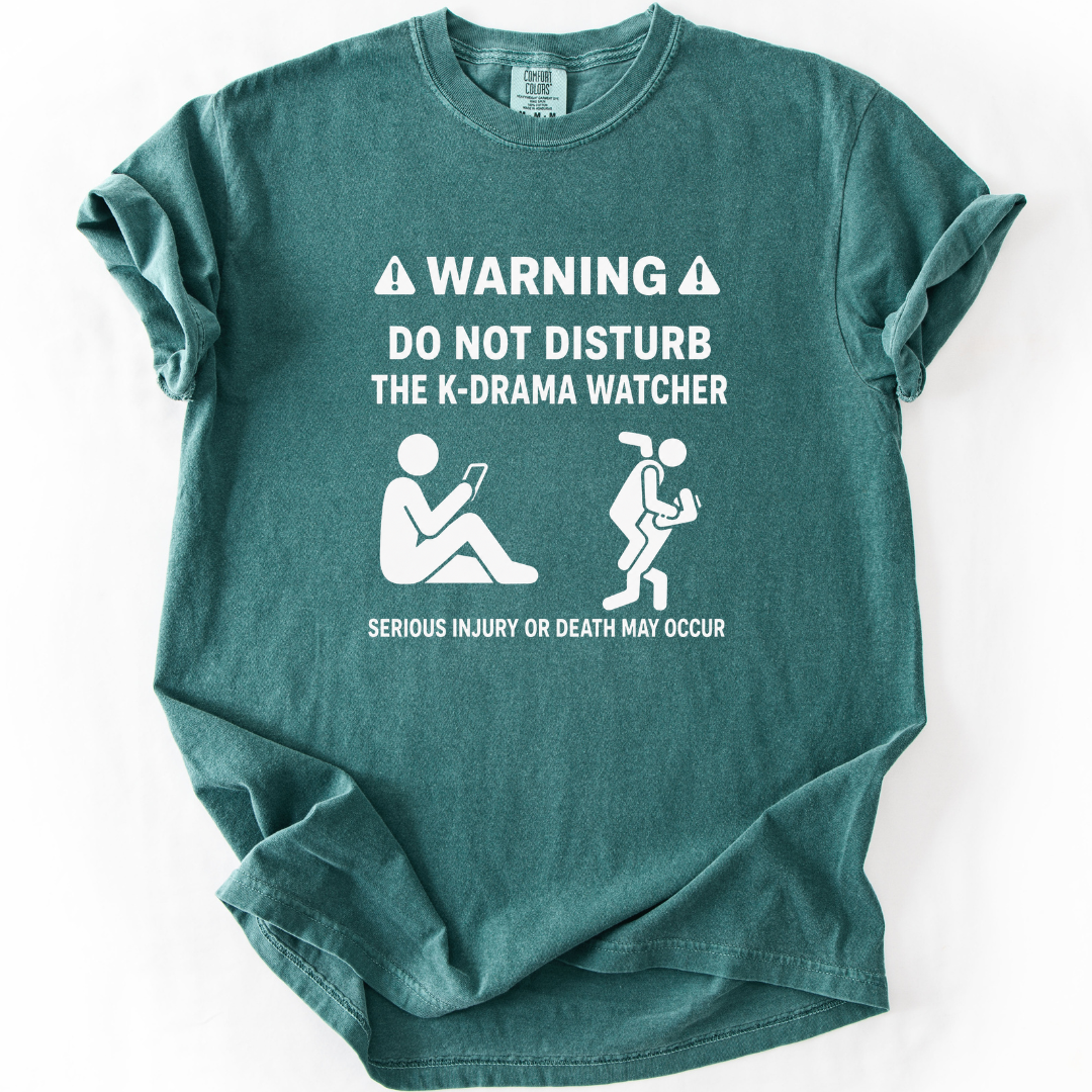 Do Not Disturb the K-Drama Watcher T-Shirt