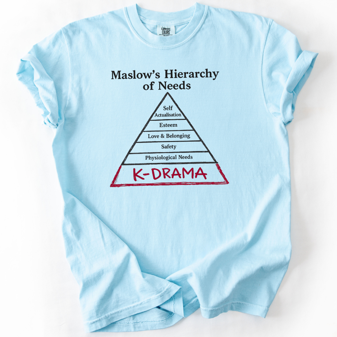 Maslow's Needs K-Drama T-Shirt