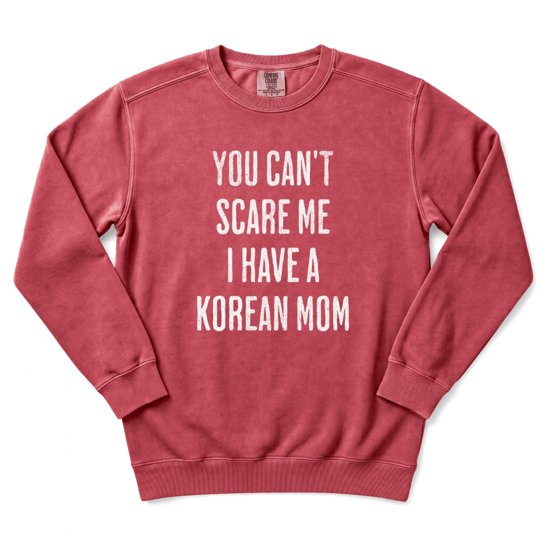 I Have a Korean Mom Sweatshirt