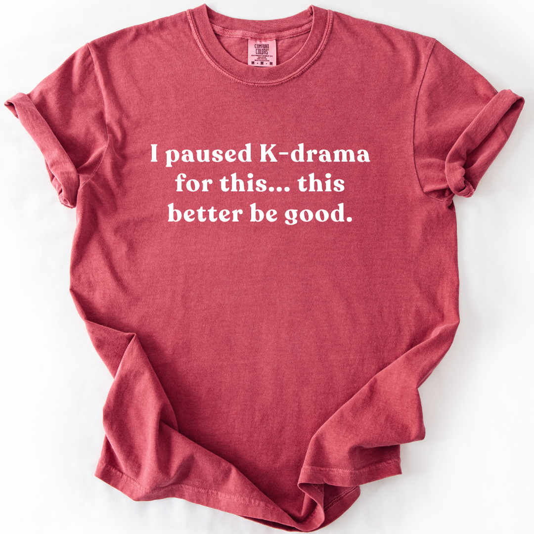 I Paused K-Drama For This T-Shirt