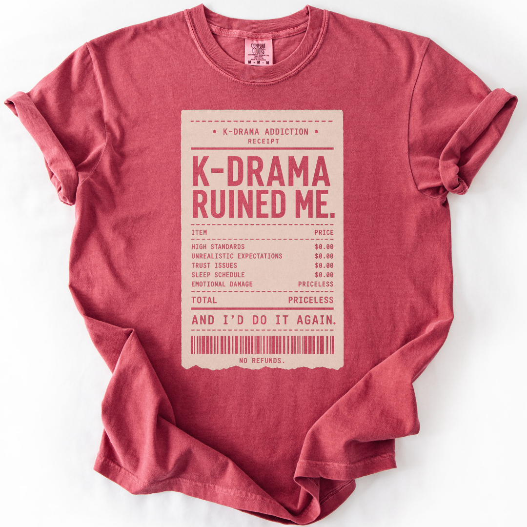 K-Drama Ruined Me T-Shirt