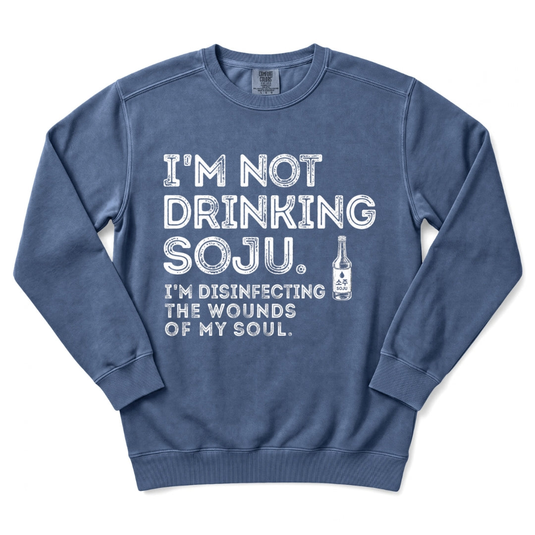 Disinfecting Wounds Of My Soul Soju Sweatshirt