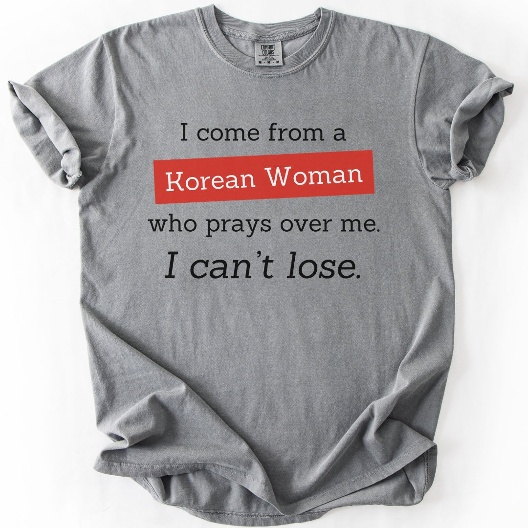 I Can’t Lose T-Shirt