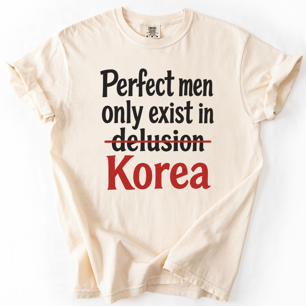 Perfect Men Only Exist in Korea T-Shirt