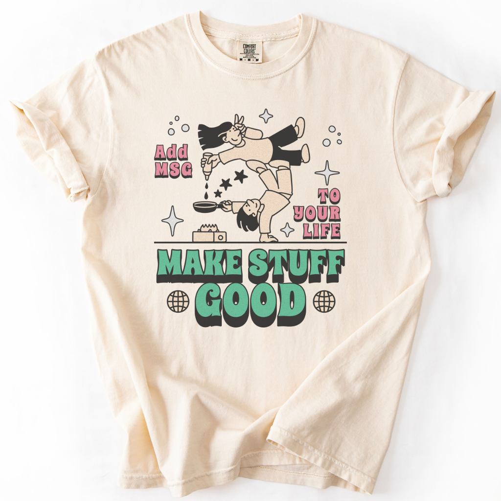 Make Stuff Good T-Shirt
