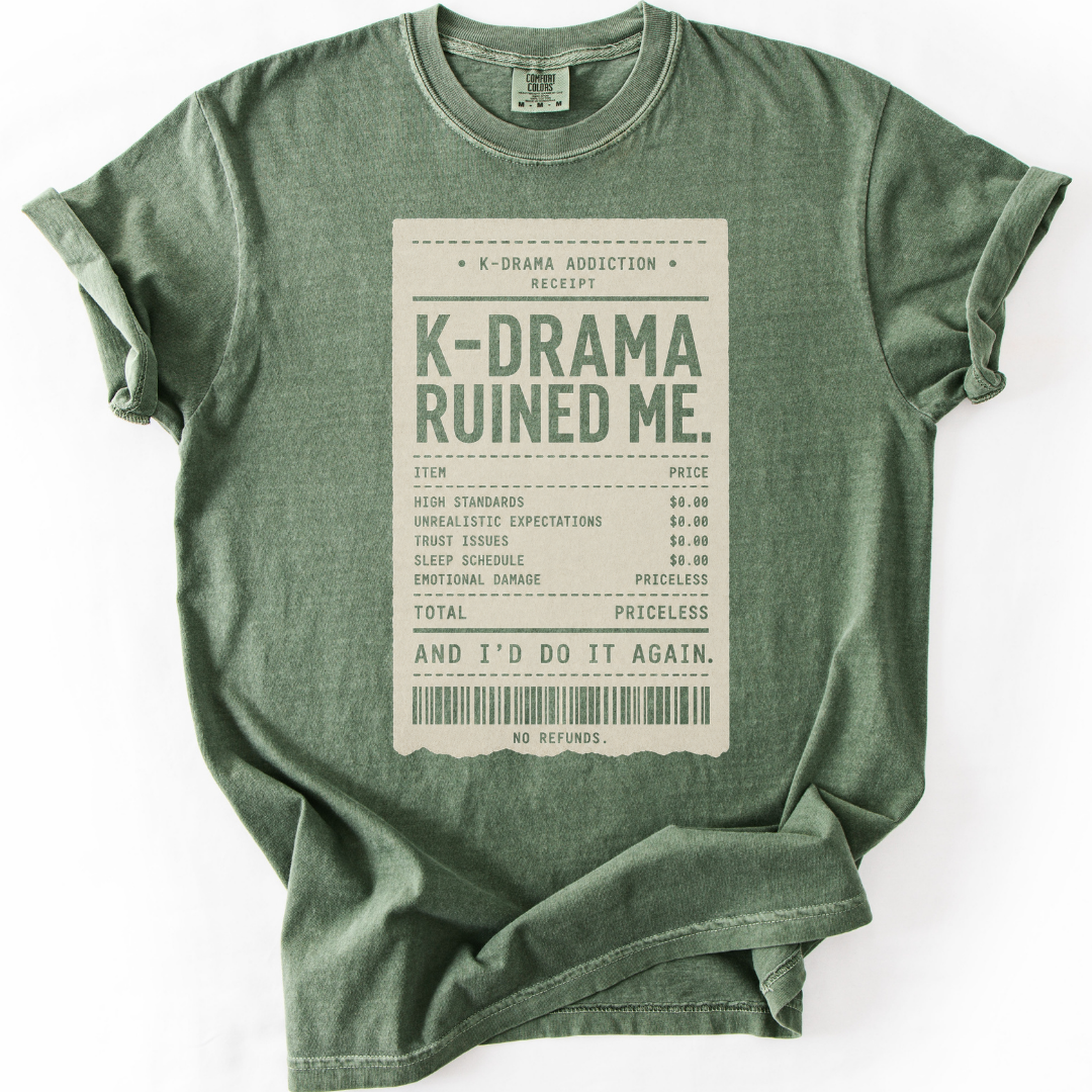 K-Drama Ruined Me T-Shirt