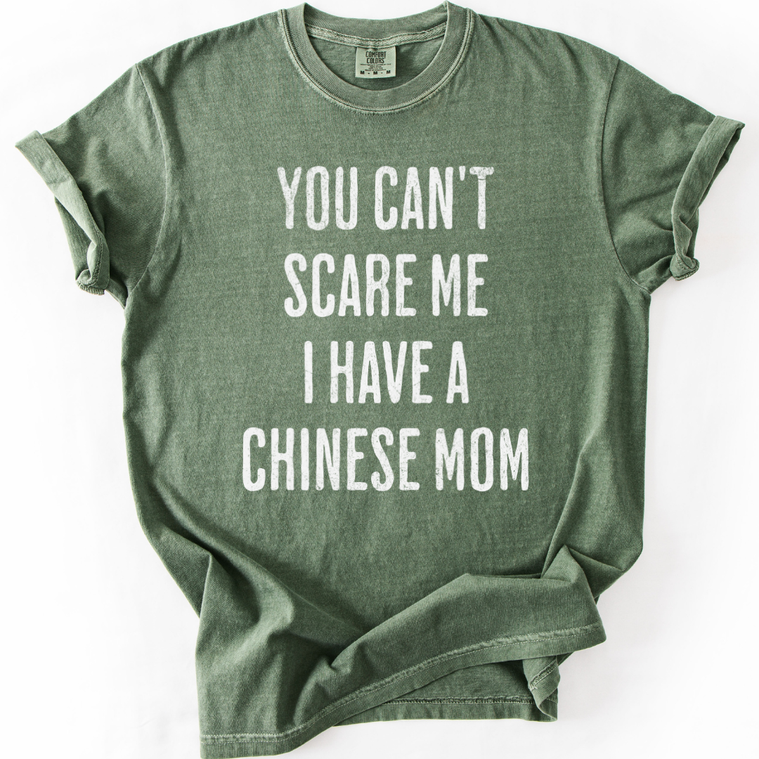 I Have a Chinese Mom T-shirt