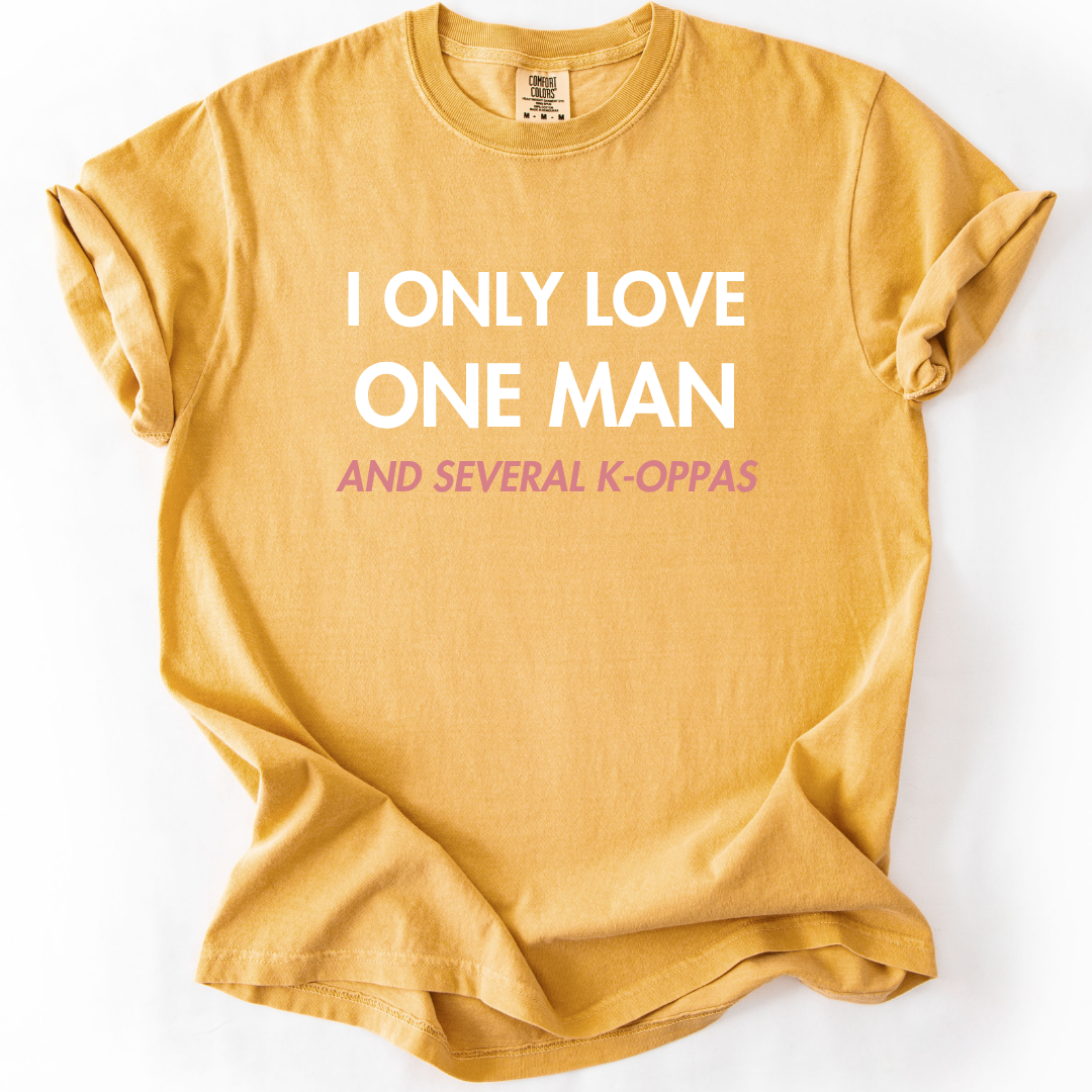 I Only Love One Man And Several K-Oppas T-Shirt