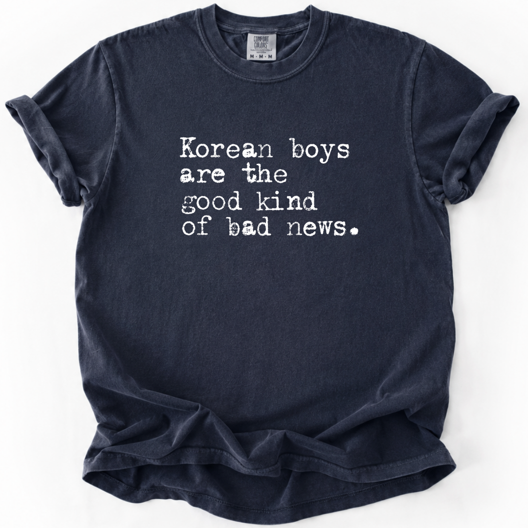 Korean Boys Are the Good Kind of Bad News T-shirt