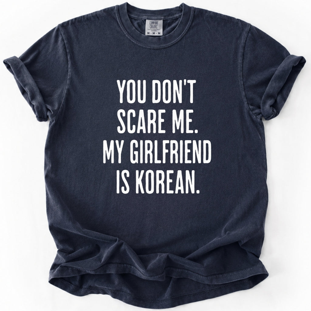 My Girlfriend Is Korean - Funny K-GF T-shirt