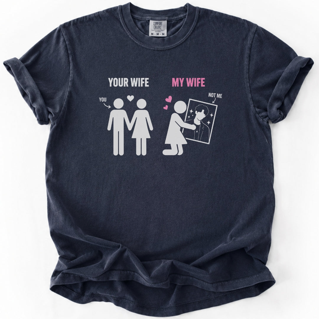 Your Wife vs My Wife | Funny KPop & KDrama Fan T-Shirt