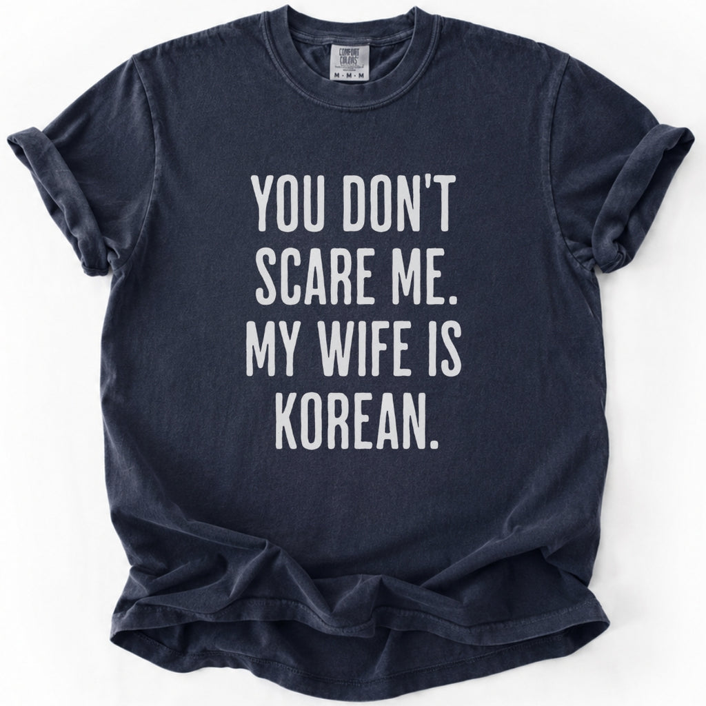 My Wife Is Korean - Korean Husband T-shirt