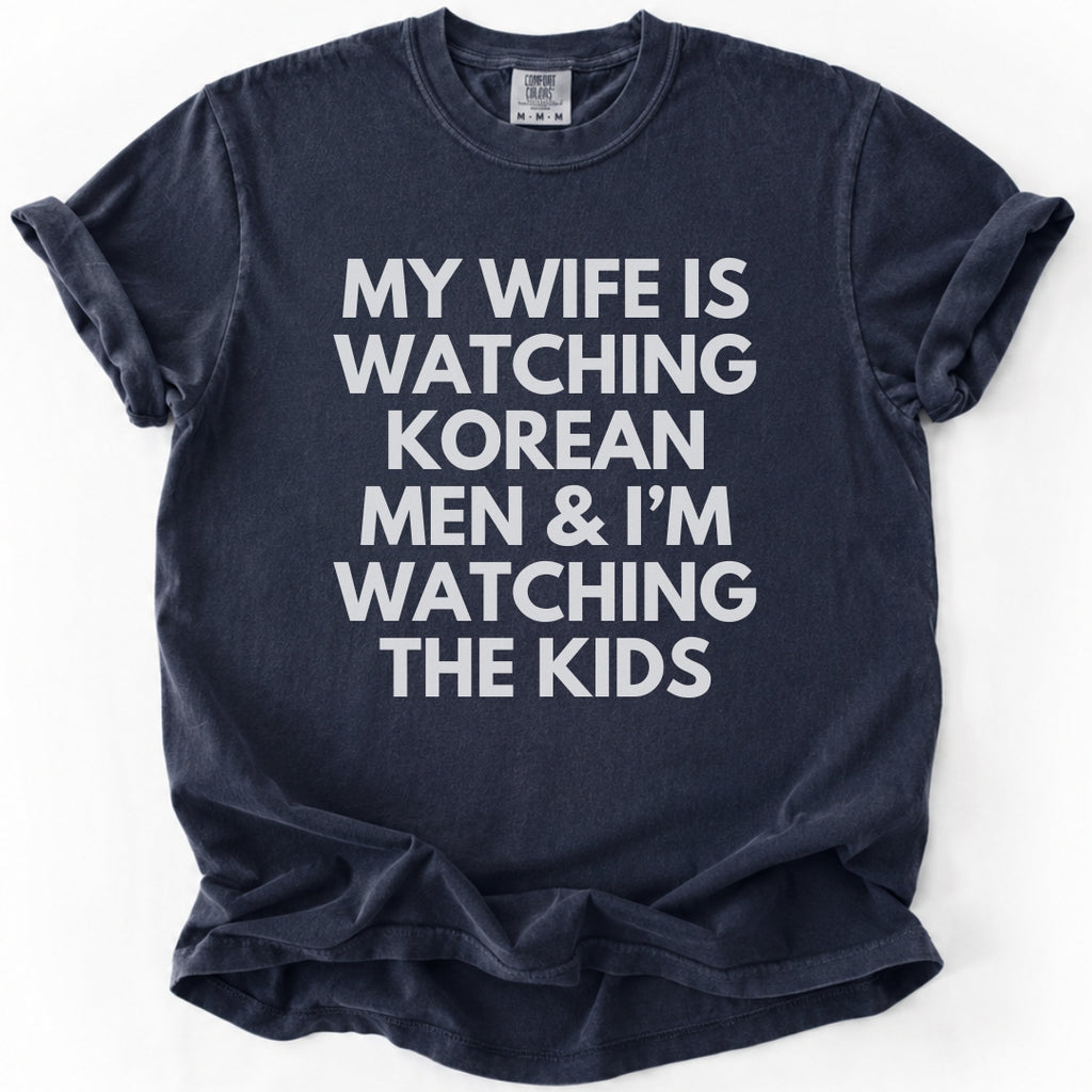 I’m Watching the Kids | Funny K-Drama & K-Pop T-Shirt