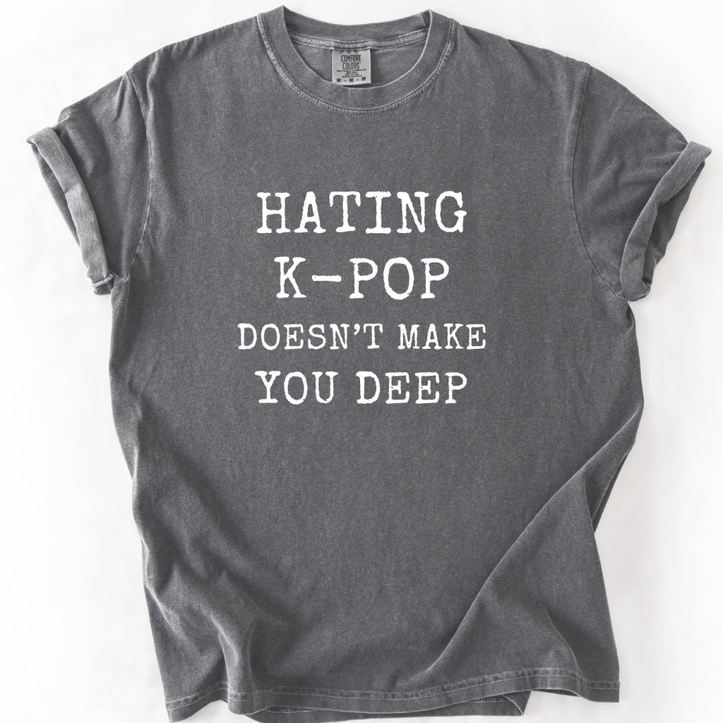 Hating K-Pop T-Shirt