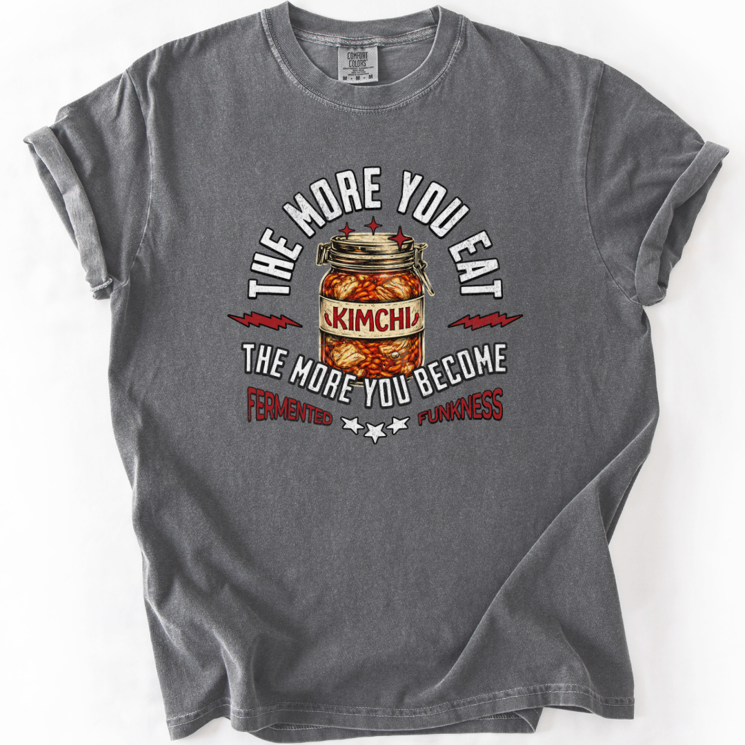 The More You Eat Kimchi T-shirt